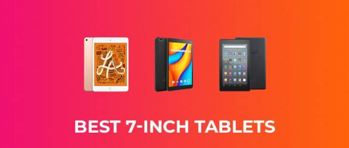 Best 7-inch Tablets