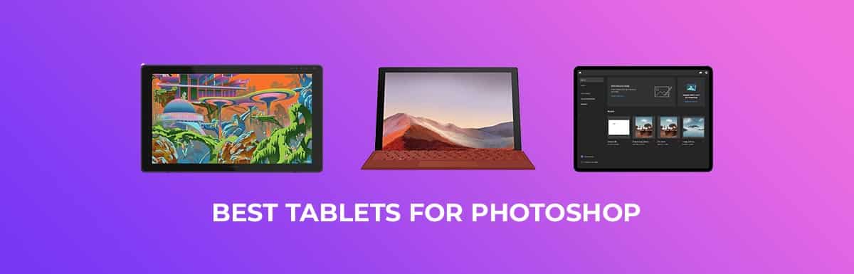 Best Tablets for Photoshop