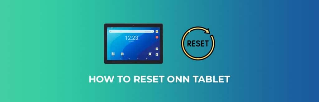 HOW TO RESET A ONN TABLET THAT IS LOCKED visual data 2